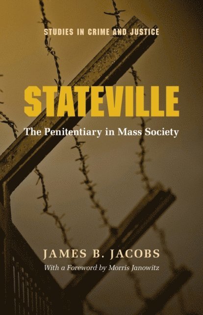 James B. Jacobs - Stateville, E-bok