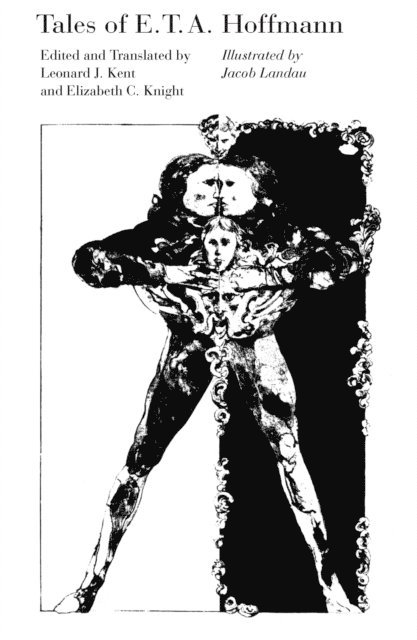 E. T. A. Hoffmann, Elizabeth C. Knight, Leonard J. Kent - Tales of E. T. A. Hoffmann, E-bok