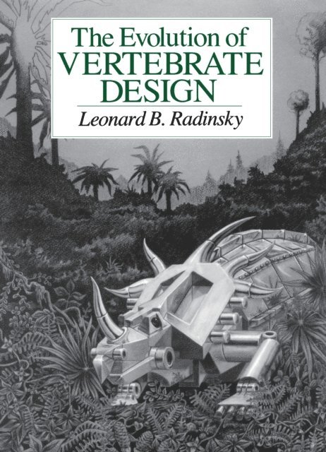 Leonard B. Radinsky - Evolution of Vertebrate Design, E-bok
