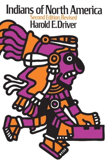 Harold E. Driver - Indians of North America, E-bok