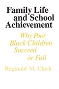 Family Life and School Achievement