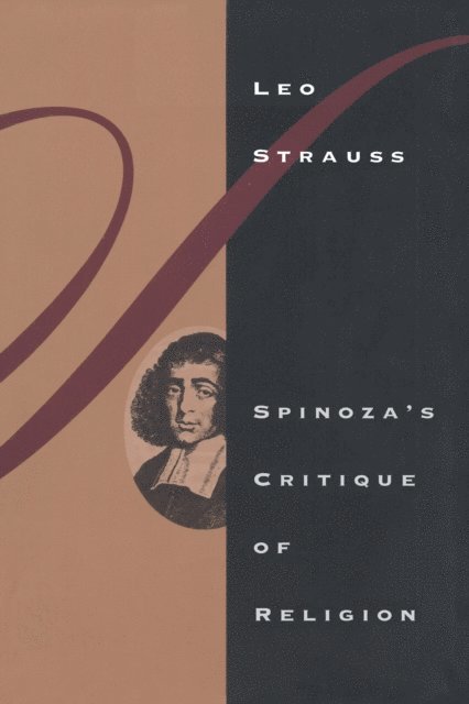 Leo Strauss - Spinoza's Critique of Religion, E-bok