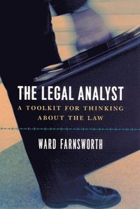 The Legal Analyst  A Toolkit for Thinking about the Law