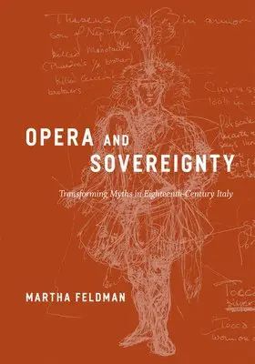 Martha Feldman - Opera and Sovereignty, Häftad. Tillgänglighet: Tillfälligt slut