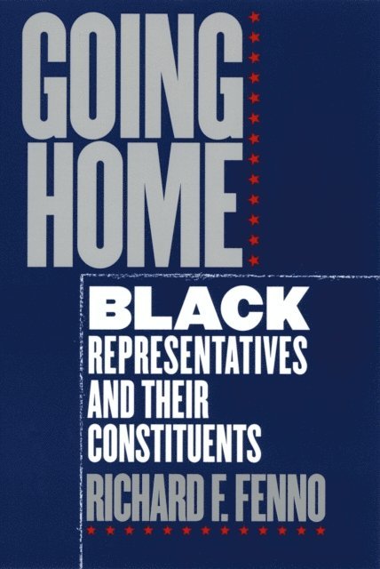 Richard F. Fenno - Going Home, E-bok