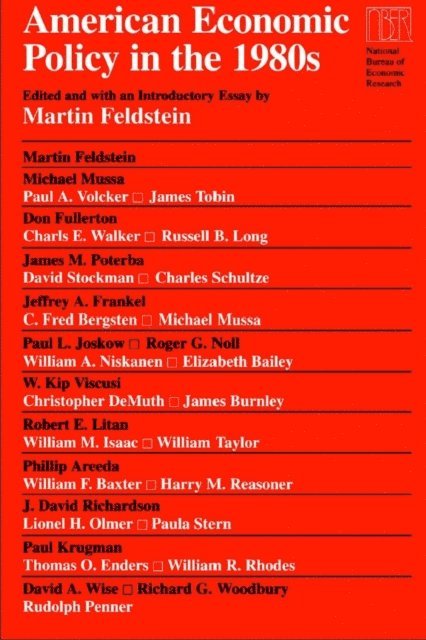 Martin Feldstein - American Economic Policy in the 1980s, E-bok
