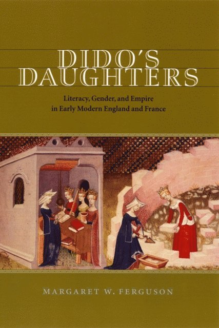 Margaret W. Ferguson - Dido's Daughters, E-bok