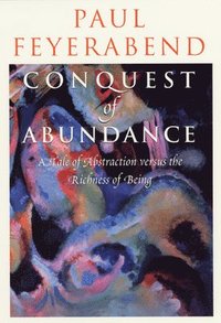 Conquest of Abundance  A Tale of Abstraction Versus the Richness of Richness