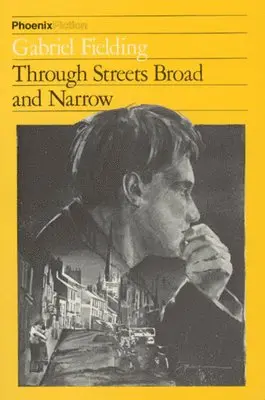 Gabriel Fielding - Through Streets Broad and Narrow, Häftad. Tillgänglighet: Tillfälligt slut