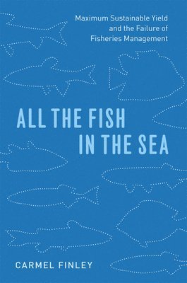 Carmel Finley - All the Fish in the Sea, Inbunden. Tillgänglighet: Tillfälligt slut
