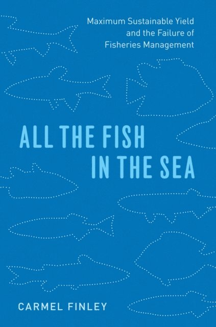 Carmel Finley - All the Fish in the Sea, E-bok. Tillgänglighet: Lägg i varukorg