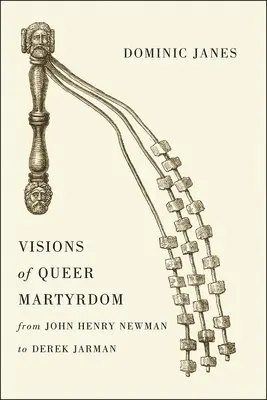 Dominic Janes - Visions of Queer Martyrdom from John Henry Newman to Derek Jarman, Inbunden. Tillgänglighet: Tillfälligt slut