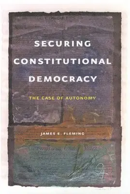 James E. Fleming - Securing Constitutional Democracy, Inbunden. Tillgänglighet: Tillfälligt slut