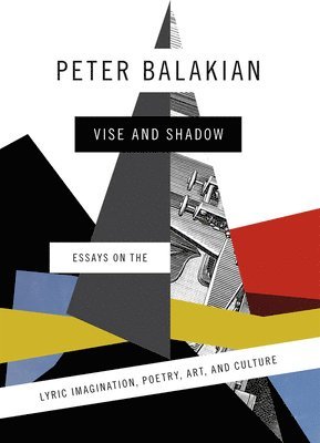 Peter Balakian - Vise and Shadow, Inbunden. Tillgänglighet: Lägg i varukorg
