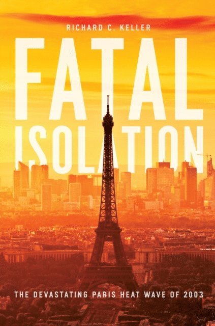 Richard C. Keller - Fatal Isolation, E-bok