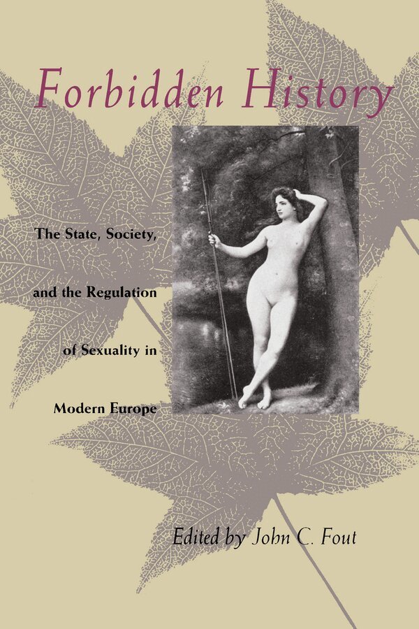 John C. Fout - Forbidden History, Häftad