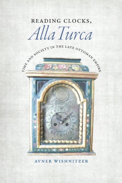 Avner Wishnitzer - Reading Clocks, Alla Turca, E-bok