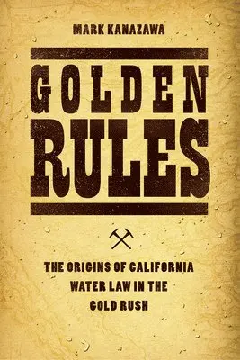 Mark Kanazawa - Golden Rules, Inbunden. Tillgänglighet: Tillfälligt slut