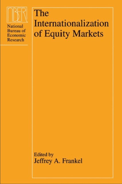 Jeffrey A. Frankel - Internationalization of Equity Markets, E-bok