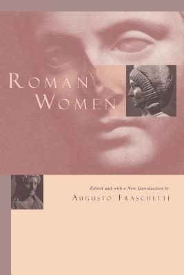 Augusto Fraschetti - Roman Women, Häftad