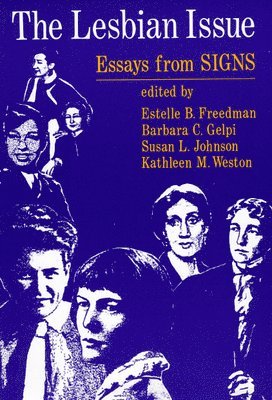 Estelle B. Freedman, Barbara C. Gelpi, Susan L. Johnson, Kathleen M. Weston - Lesbian Issue, Häftad. Tillgänglighet: Tillfälligt slut