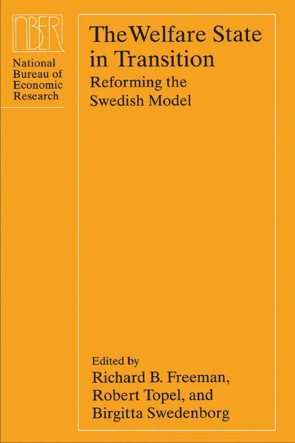 Richard B. Freeman, Robert H. Topel, Birgitta Swedenborg - Welfare State in Transition, Inbunden. Tillgänglighet: Tillfälligt slut