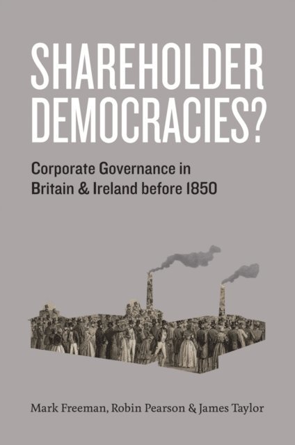James Taylor, Robin Pearson, Mark Freeman - Shareholder Democracies?, E-bok