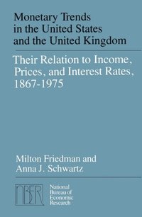 Monetary Trends in the United States and the United Kingdom
