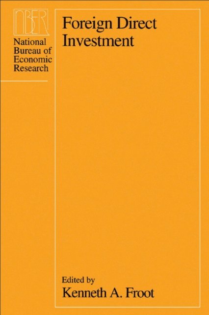 Kenneth A. Froot - Foreign Direct Investment, E-bok