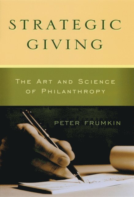 Peter Frumkin - Strategic Giving, E-bok