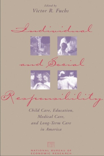 Victor R. Fuchs - Individual and Social Responsibility, E-bok