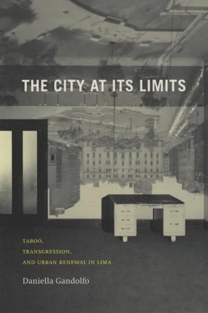 Daniella Gandolfo - City at Its Limits, E-bok. Tillgänglighet: Lägg i varukorg