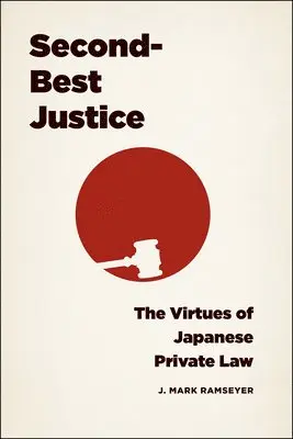 J. Mark Ramseyer - Second-Best Justice, Inbunden. Tillgänglighet: Tillfälligt slut