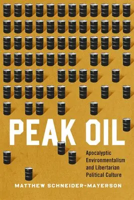 Matthew Schneider-Mayerson - Peak Oil, Inbunden. Tillgänglighet: Tillfälligt slut