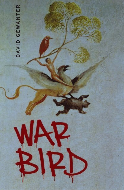 David Gewanter - War Bird, E-bok
