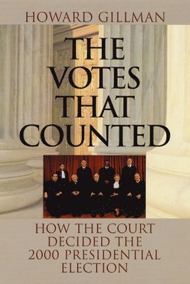 Howard Gillman - Votes That Counted, Inbunden. Tillgänglighet: Tillfälligt slut