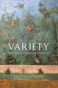Variety  The Life of a Roman Concept