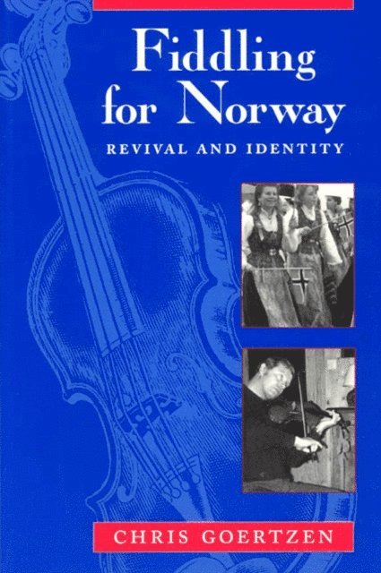 Chris Goertzen - Fiddling for Norway, E-bok