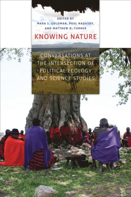 Matthew D. Turner, Paul Nadasdy, Mara J. Goldman - Knowing Nature, E-bok