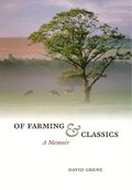 Of Farming and Classics