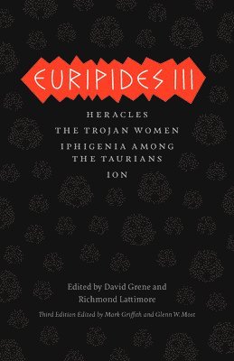 Euripides, Mark Griffith, Glenn W. Most, David Grene, Richmond Lattimore - Euripides III, Inbunden