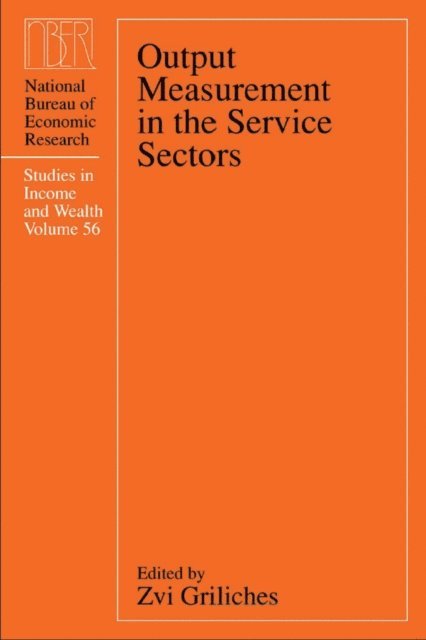 Zvi Griliches - Output Measurement in the Service Sectors, E-bok