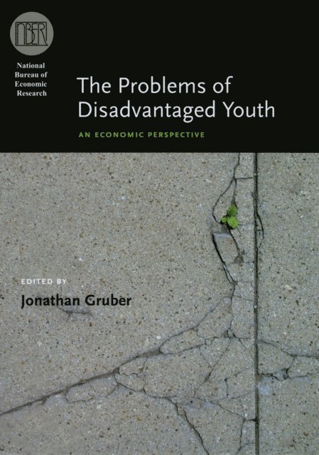 Jonathan Gruber - Problems of Disadvantaged Youth, E-bok