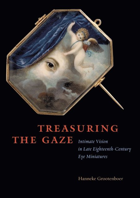 Hanneke Grootenboer - Treasuring the Gaze, E-bok