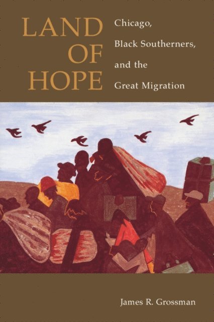 James R. Grossman - Land of Hope, E-bok
