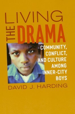 David J. Harding - Living the Drama, Inbunden. Tillgänglighet: Tillfälligt slut