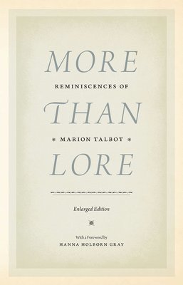 Marion Talbot - More than Lore, Inbunden. Tillgänglighet: Lägg i varukorg