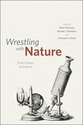 Wrestling with Nature - From Omens to Science