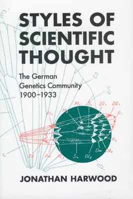 Jonathan Harwood - Styles of Scientific Thought, Inbunden. Tillgänglighet: Lägg i varukorg