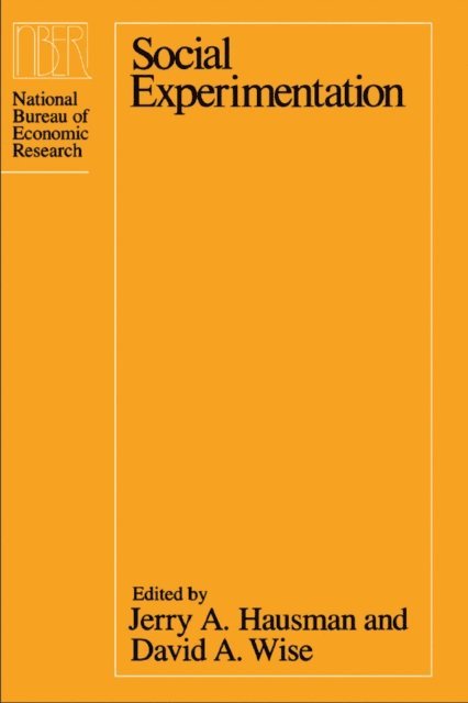 David A. Wise, Jerry A. Hausman - Social Experimentation, E-bok
